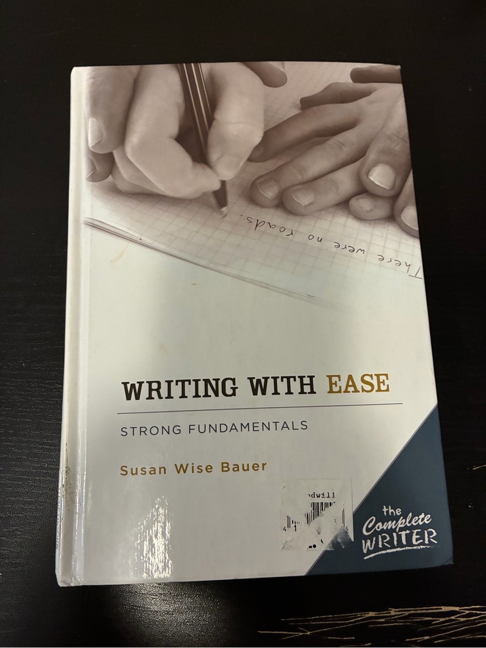 Writing With Ease by Susan Wise Bauer - Educational Book